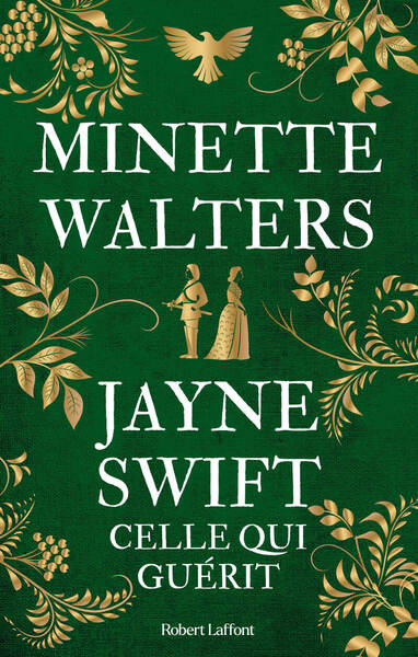 JAYNE SWIFT - CELLE QUI GUERIT
