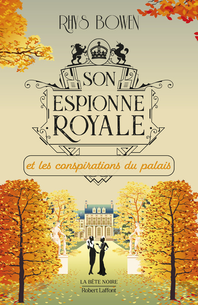 SON ESPIONNE ROYALE ET LES CONSPIRATIONS DU PALAIS - TOME 9 - TOME 9 - VOL09