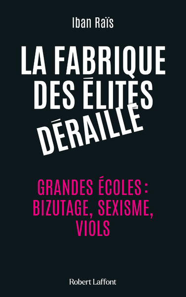 FABRIQUE DES ELITES DERAILLE