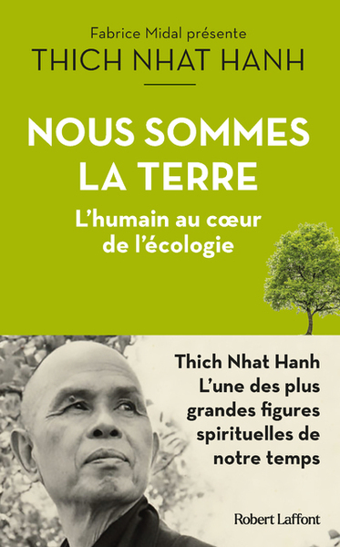 NOUS SOMMES LA TERRE - L´HUMAIN AU COEUR DE L´ECOLOGIE