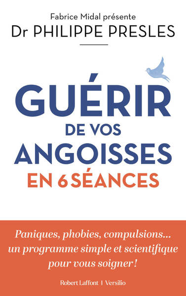 GUERIR DE VOS ANGOISSES EN 6 SEANCES