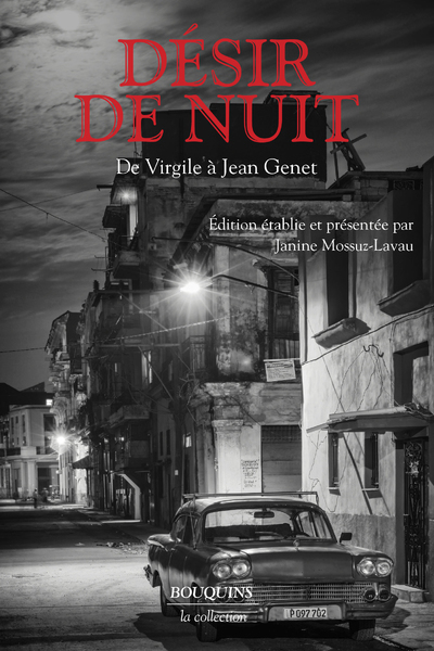DESIR DE NUIT - DE VIRGILE A JEAN GENET