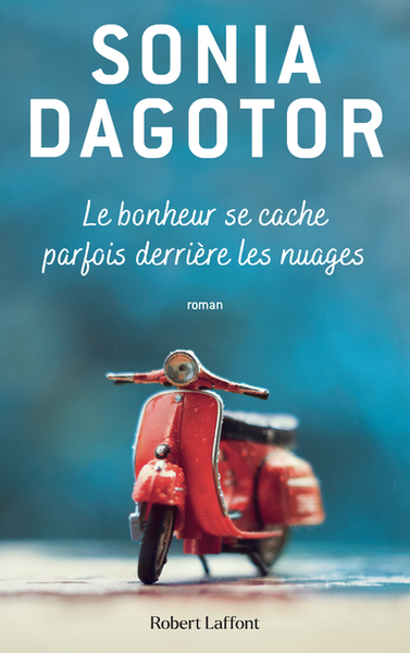 BONHEUR SE CACHE PARFOIS DERRIERE LES NUAGES