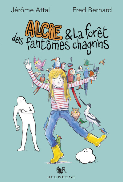 ALCIE ET LA FORET DES FANTOMES CHAGRINS