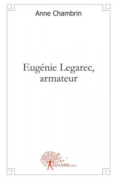 EUGENIE LEGAREC, ARMATEUR