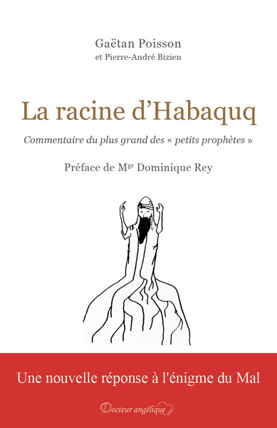 RACINE D HABAQUQ - COMMENTAIRE DU PLUS GRAND DES  PETITS PROPHETES