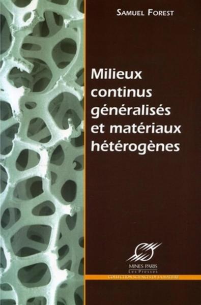 MILIEUX CONTINUS GENERALISES ET MATERIAUX HETEROGENES