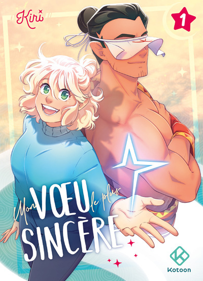 MON VOEU LE PLUS SINCERE - TOME 1