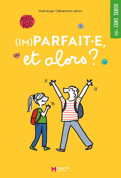 (IM)PARFAIT.E..., ET ALORS ?