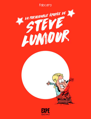 FORMIDABLE EPOPEE DE STEVE LUMOUR