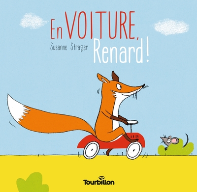 EN VOITURE, RENARD !