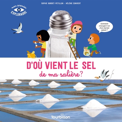 D´OU VIENT LE SEL DE MA SALIERE ?