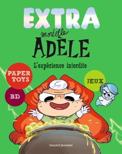 EXTRA MORTELLE ADELE T04 - L´EXPERIENCE INTERDITE