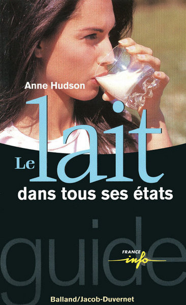 LAIT DANS TOUS SES ETATS (LE)