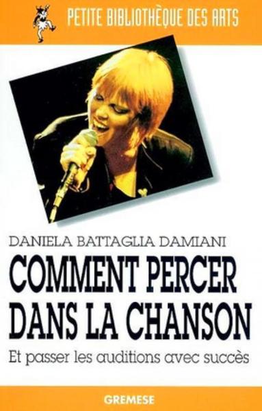 COMMENT PERCER DANS LA CHANSON. ET PASSER LES AUDITIONS  AVEC SUCCES