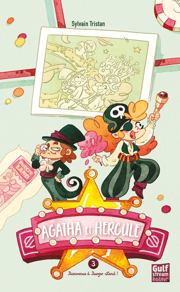 AGATHA ET HERCULE - TOME 3 BIENVENUE A BURGER LAND ! - VOL03