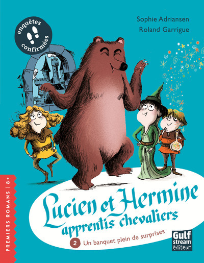 LUCIEN ET HERMINE, APPRENTIS CHEVALIERS - TOME 2 UN BANQUET PLEIN DE SURPRISES