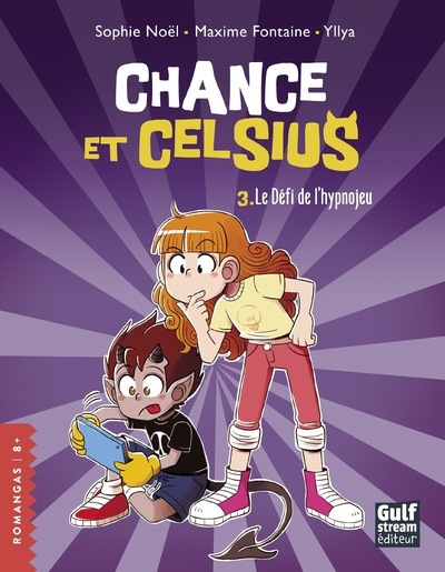 CHANCE ET CELSIUS - TOME 3 LE DEFI DE L´HYPNOJEU