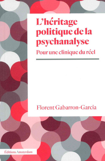 L´ HERITAGE POLITIQUE DE LA PSYCHANALYSE