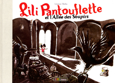 LILI PANTOUFLETTE ET ALLEE DES