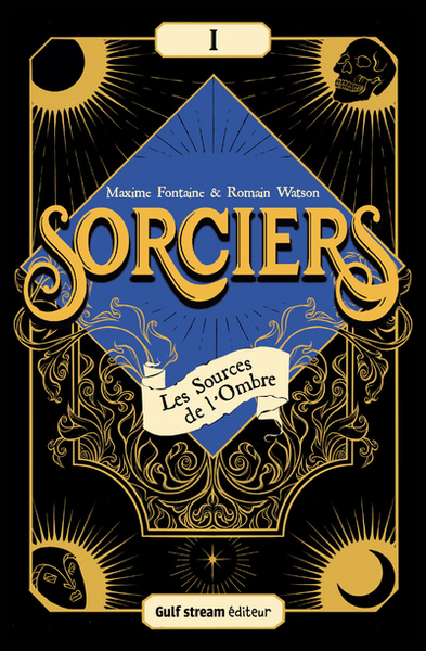 SORCIERS - TOME 1 LES SOURCES DE L´OMBRE - VOL01