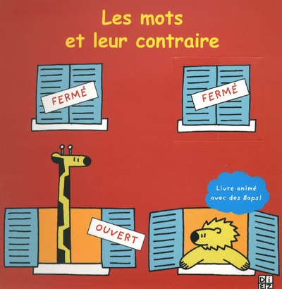 MOTS ET LEUR CONTRAIRE