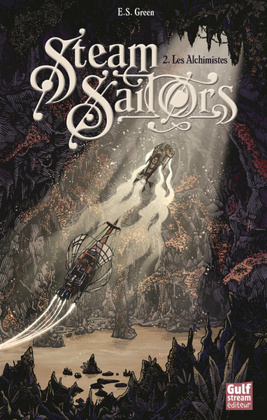 STEAM SAILORS - TOME 2 LES ALCHIMISTES - VOL02