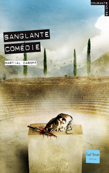 SANGLANTE COMEDIE