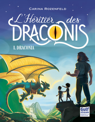 DRACONIA, TOME 1 - L´HERITIER DES DRACONIS