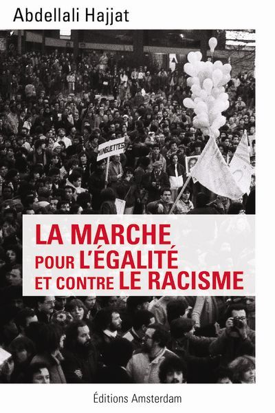 MARCHE POUR L´EGALITE ET CONTRE LE RACISME (LA)