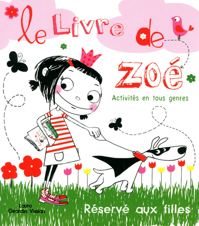 LIVRE DE ZOE  RESERVE AUX FILLES