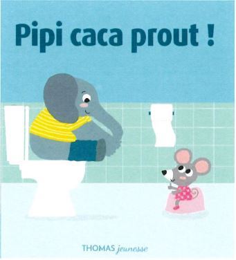 PIPI CACA PROUT !