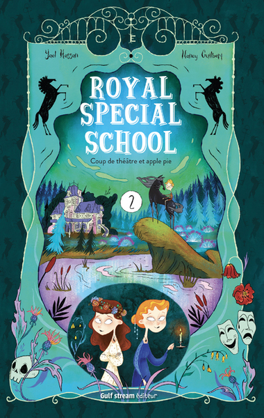 ROYAL SPECIAL SCHOOL - TOME 2 COUP DE THEATRE ET APPLE PIE