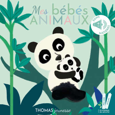 MES BEBES ANIMAUX LIVRE SONORE