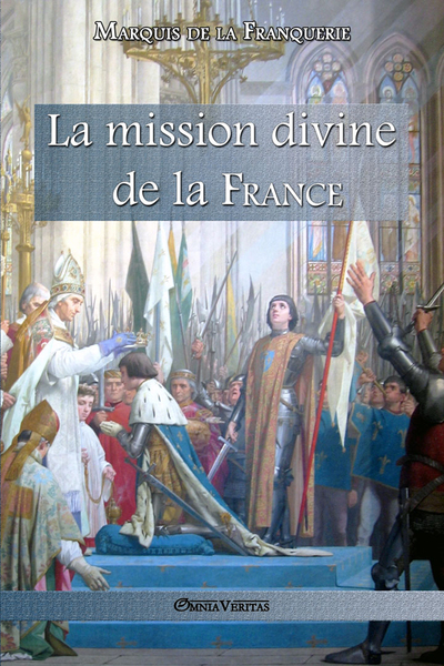 POD COMPTE FERME!!!!!!!!LA MISSION DIVINE DE LA FRANCE