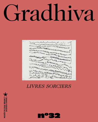 GRADHIVA 32 - LIVRES SORCIERS - REVUE D´ANTHROPOLOGIE ET D´HISTOIRE DES ART