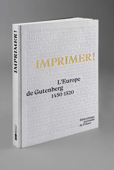 IMPRIMER ! - L´EUROPE DE GUTENBERG