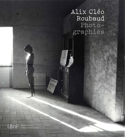 ALIX CLEO ROUBAUD. PHOTOGRAPHIES