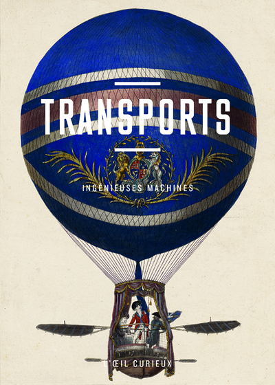 TRANSPORTS - INGENIEUSES MACHINES