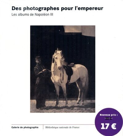 PHOTOGRAPHES POUR L'EMPEREUR
