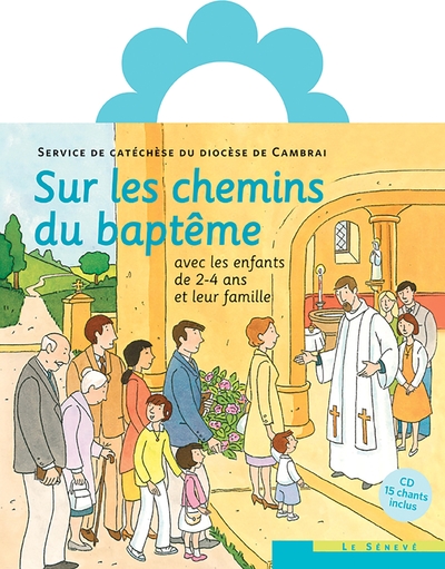 SUR LES CHEMINS DU BAPTEME ENFANT 2-4 ANS
