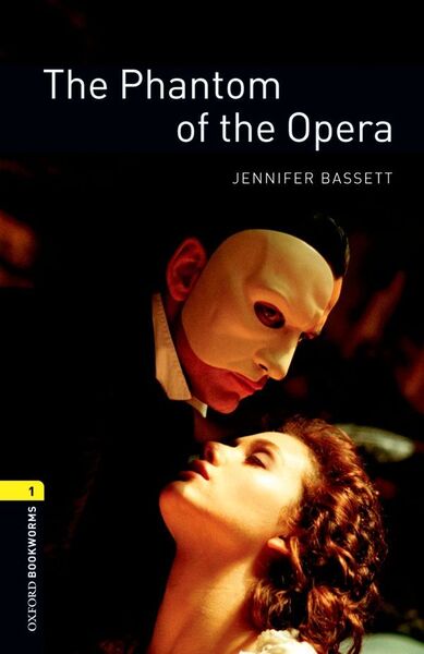 OBWL 3E LEVEL 1: THE PHANTOM OF THE OPERA