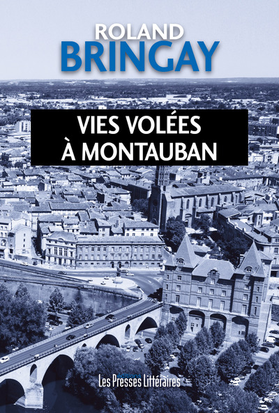 VIES VOLEES A MONTAUBAN