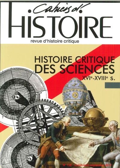 CAHIERS D HISTOIRE N  136 HISTOIRE CRITIQUE DES SCIENCES XVIE-XVIIIE NOVEMBRE 2017