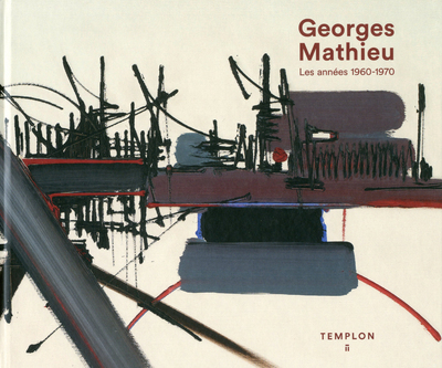 GEORGES MATHIEU - LES ANNEES 1960-1970
