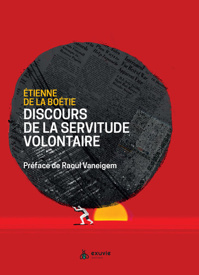 DISCOURS DE LA SERVITUDE VOLONTAIRE