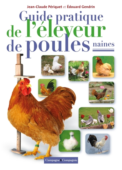 GRAND GUIDE DES POULES NAINES