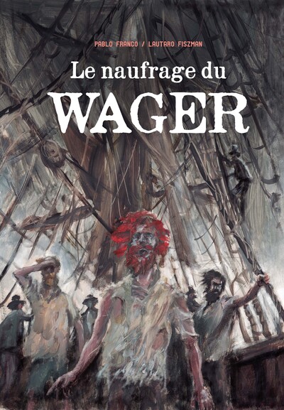 NAUFRAGE DU WAGER