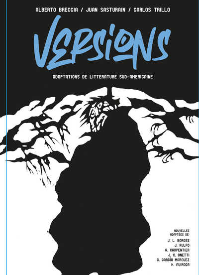 VERSIONS - ADAPTATIONS DE LITTERATURE SUD-AMERICAINE