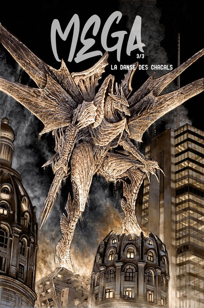 GRANDES AUTORES - MEGA T03 - LA DANSE DES CHACALS